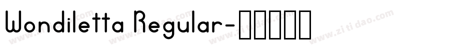 Wondiletta Regular字体转换